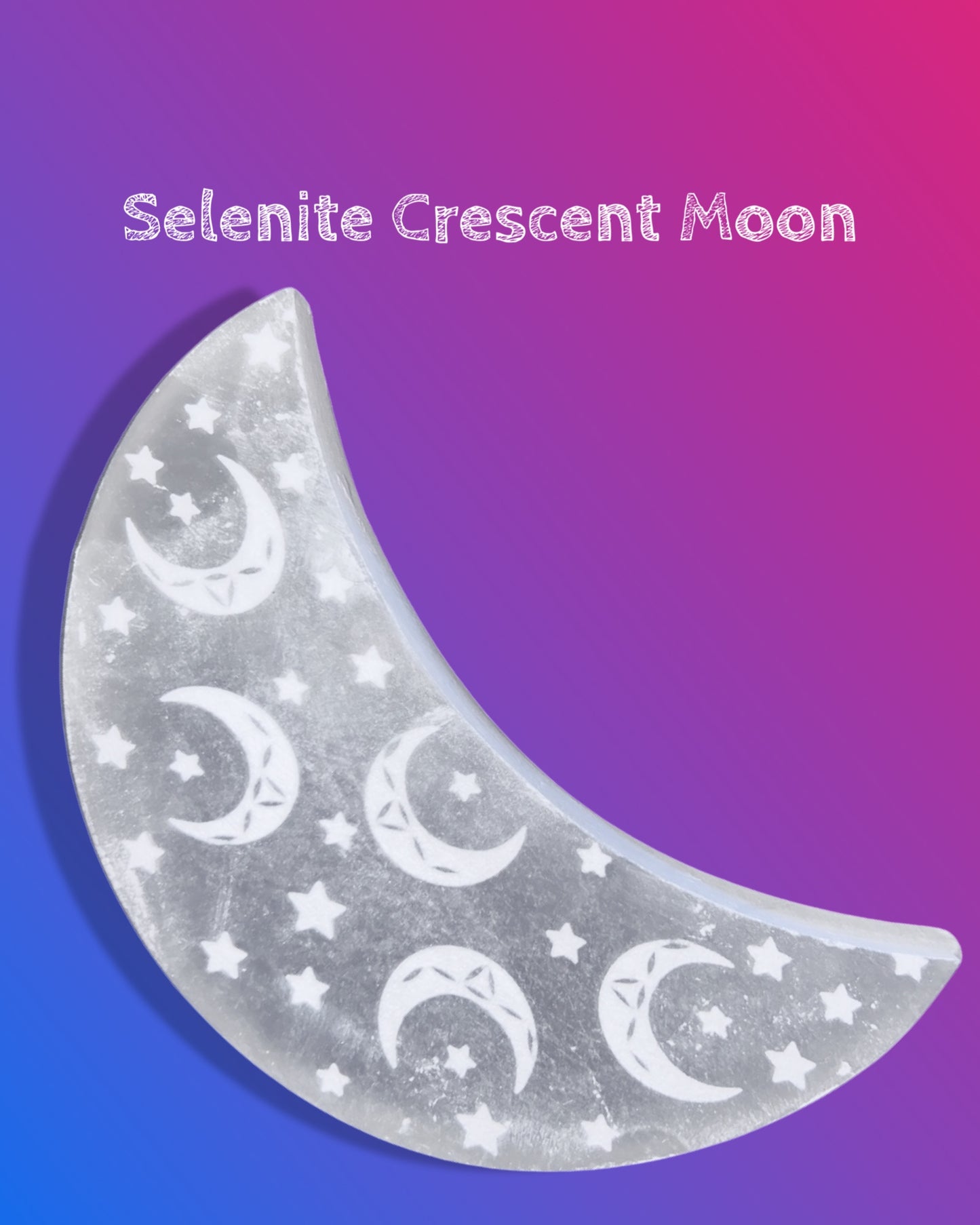 Selenite Crescent Moon etched moons