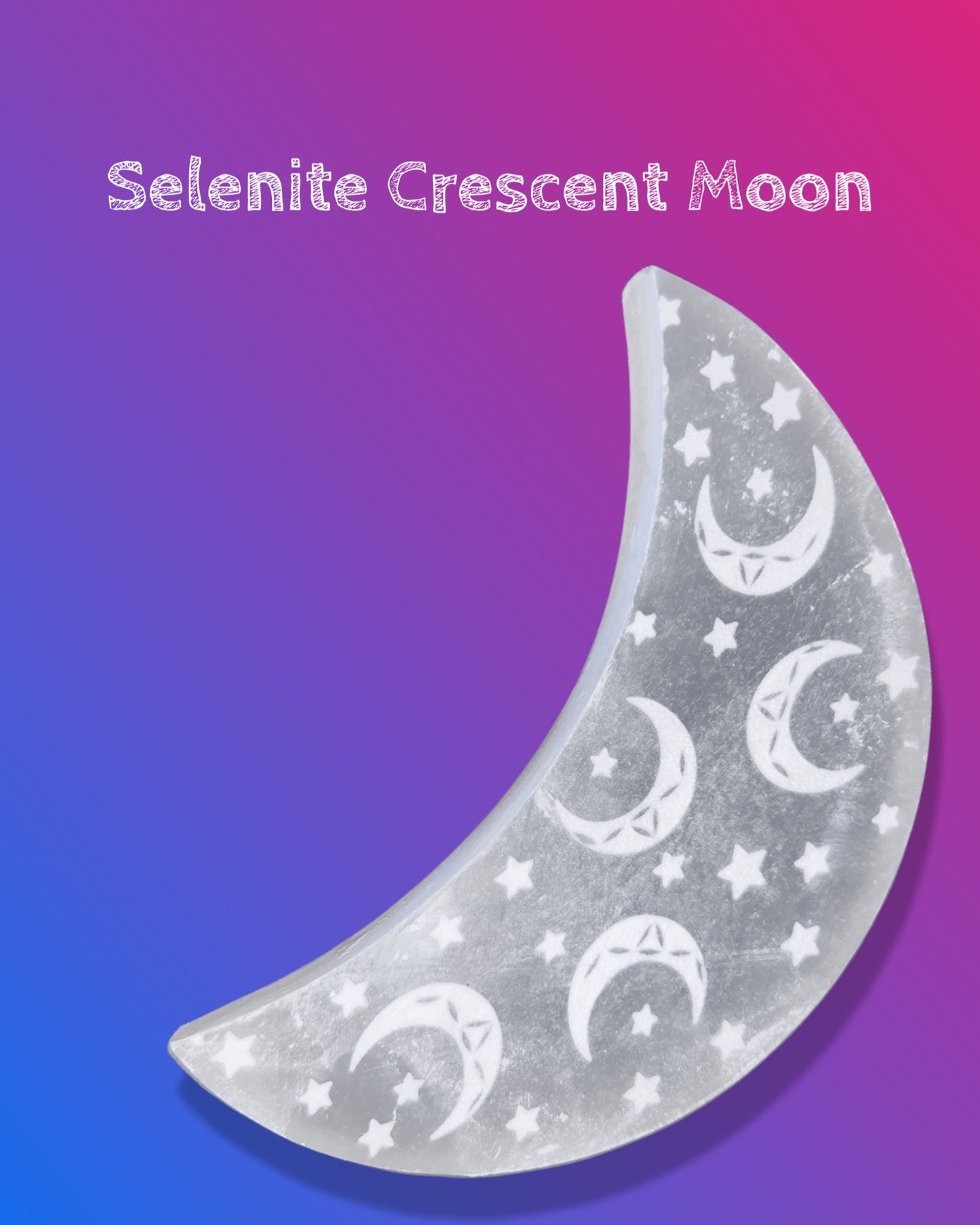 Selenite Crescent Moon etched moons