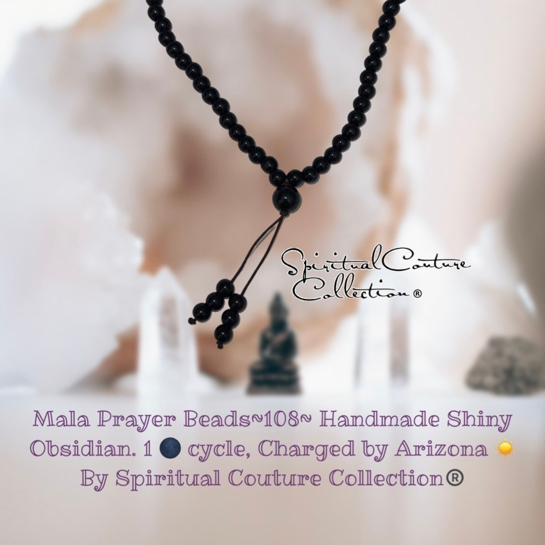 Mala Prayer Beads~108~ Handmade Shiny, Matte Obsidian. 1 🌑 cycle, Charged by Arizona ☀️By Spiritual Couture Collection®️LLC